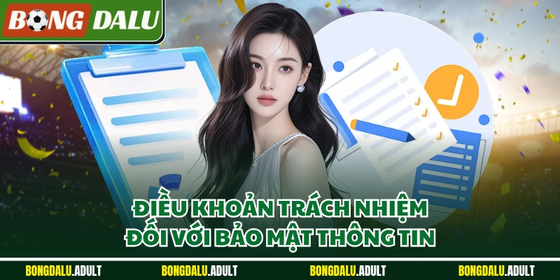 Điều khoản trách nhiệm đối với bảo mật thông tin